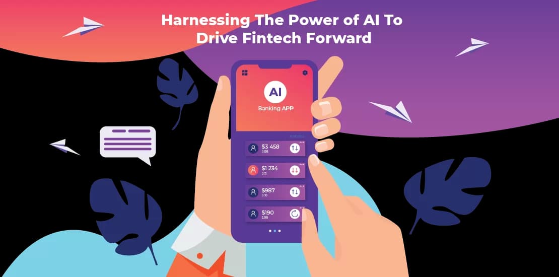 AI in FinTech Industry: How Artificial Intelligence is Making Finance Faster & Easier