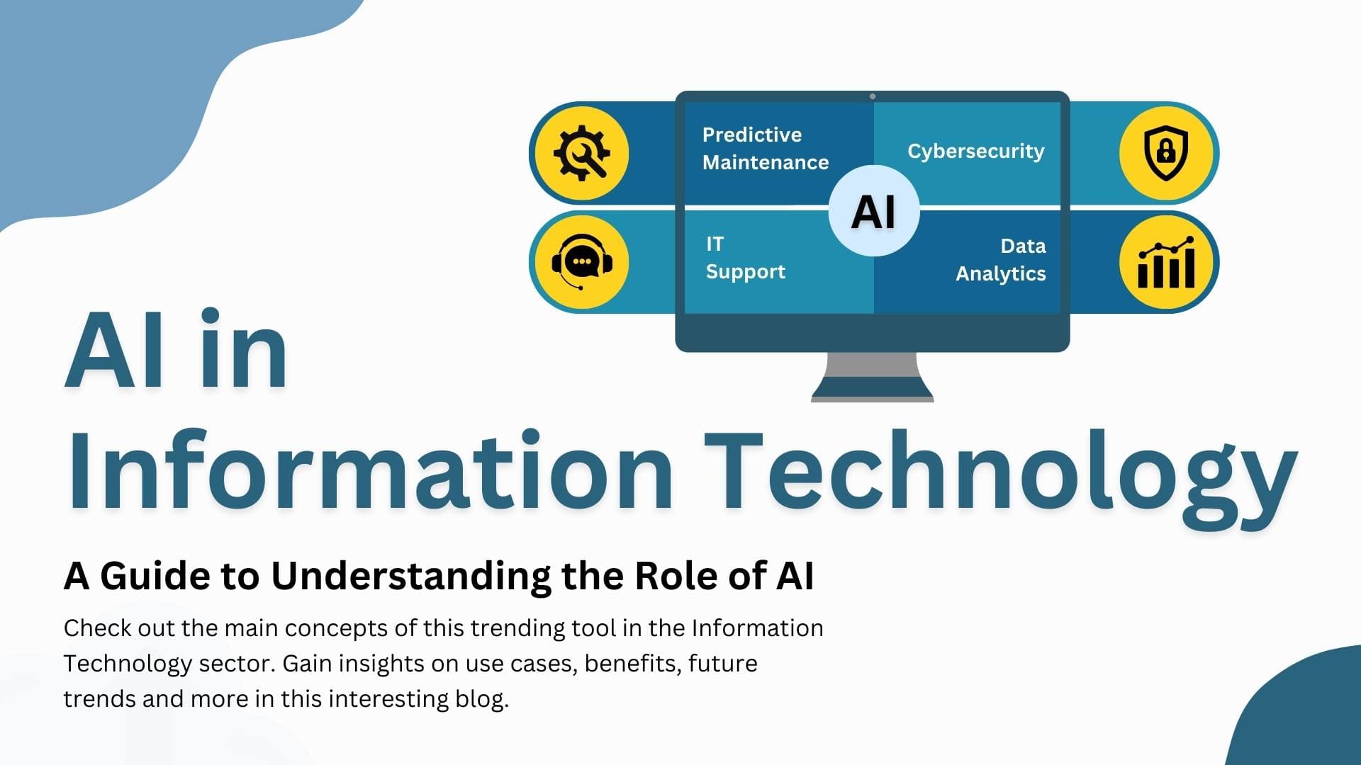 AI in Information Technology Industry: Benefits &amp; Use Cases